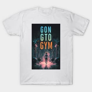 Going to Gym Sci fi Gym motivation T-Shirt